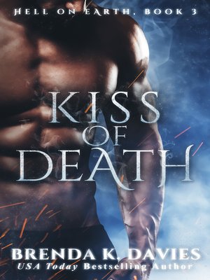 cover image of Kiss of Death (Hell on Earth, Book 3)